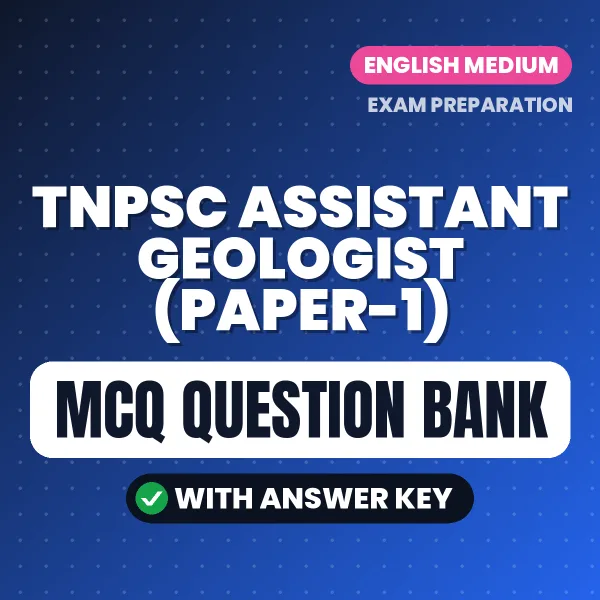 Download TNPSC Assistant Geologist (Paper-1) Exam MCQ PDF in English – Important Objective Questions with Answers