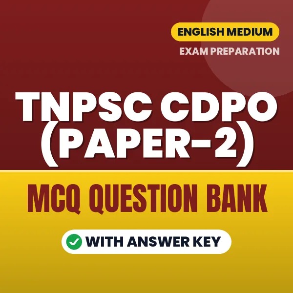 Download TNPSC CDPO (Paper-2) Exam MCQ PDF in English – Important Objective Questions with Answers