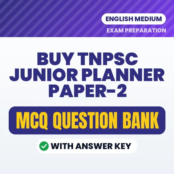 Buy TNPSC Junior Planner Paper-2 Exam Objective Type Questions eBook in English – Latest Pattern MCQ Collection