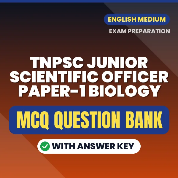 Best MCQ eBook for TNPSC Junior Scientific Officer Paper-1 Biology Exam in English | Selected Questions with Answer Key