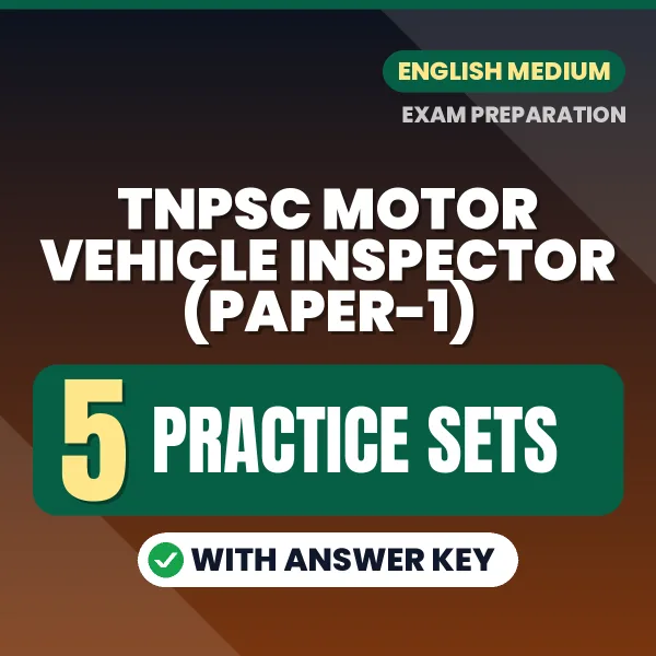 Boost Your TNPSC Motor Vehicle Inspector (Paper-1) Exam Score with 5 Practice Sets with Answer Key in English – PDF eBook