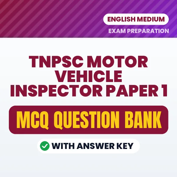 Best MCQ eBook for TNPSC Motor Vehicle Inspector Paper 1 Exam in English | Selected Questions with Answer Key