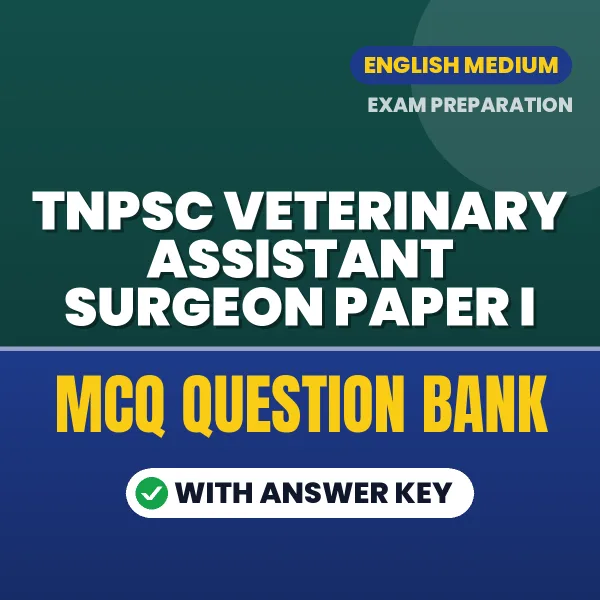 Crack TNPSC VETERINARY ASSISTANT SURGEON PAPER I Exam with This MCQ Practice Book PDF in English – Instant Download