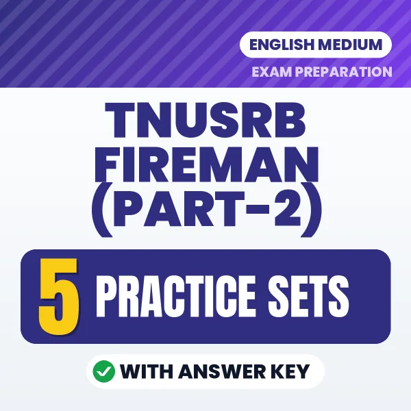 Practice for TNUSRB Fireman (Part-2) Exam at Home – 5 Practice Sets PDF in English with Answers