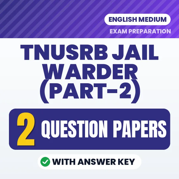 Download 2 TNUSRB Jail Warder (Part-2) Question Papers PDF (English) Based on the Latest Exam Pattern
