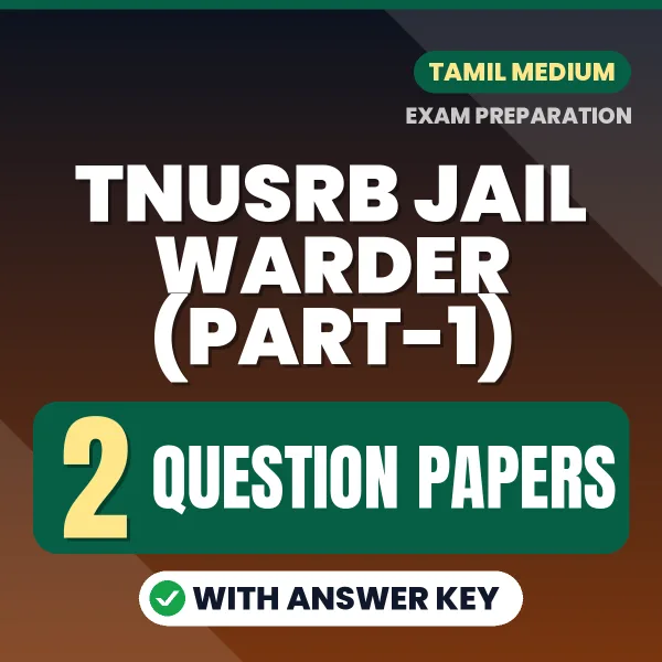 Latest Pattern TNUSRB Jail Warder (Part-1) Question Paper eBook in Tamil – 2 Question Papers with Answer Key for Self-Assessment