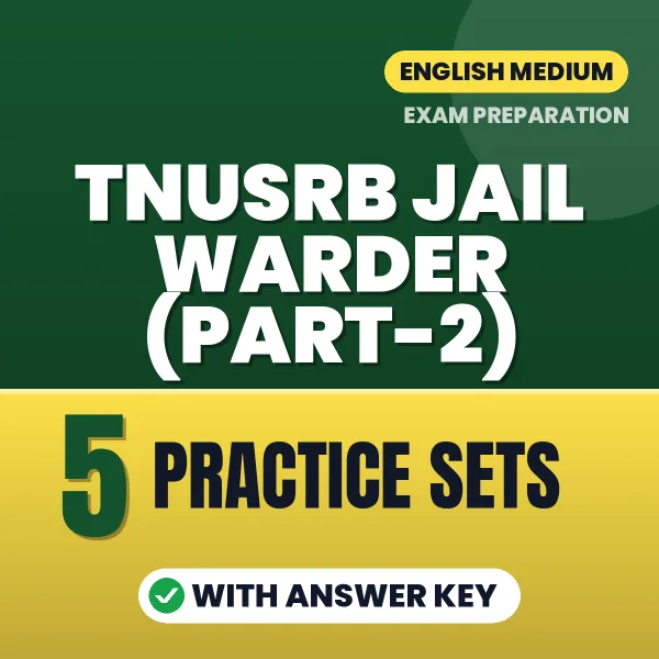 Download 5 TNUSRB Jail Warder (Part-2) Practice Sets PDF (English) Based on the Latest Exam Pattern