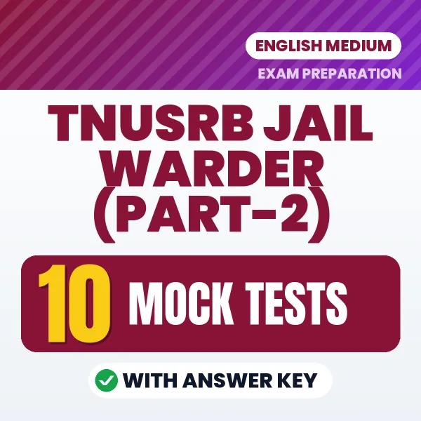 Download 10 TNUSRB Jail Warder (Part-2) Mock Tests PDF (English) Based on the Latest Exam Pattern