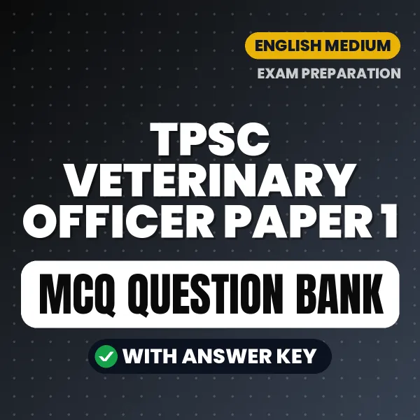 Download TPSC Veterinary Officer Paper 1 Exam MCQ PDF in English – Important Objective Questions with Answers