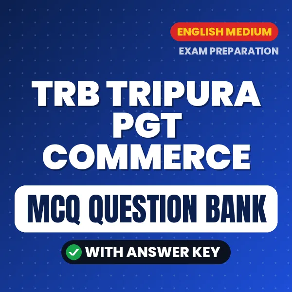 Crack TRB Tripura PGT Commerce Exam with This MCQ Practice Book PDF in English – Instant Download