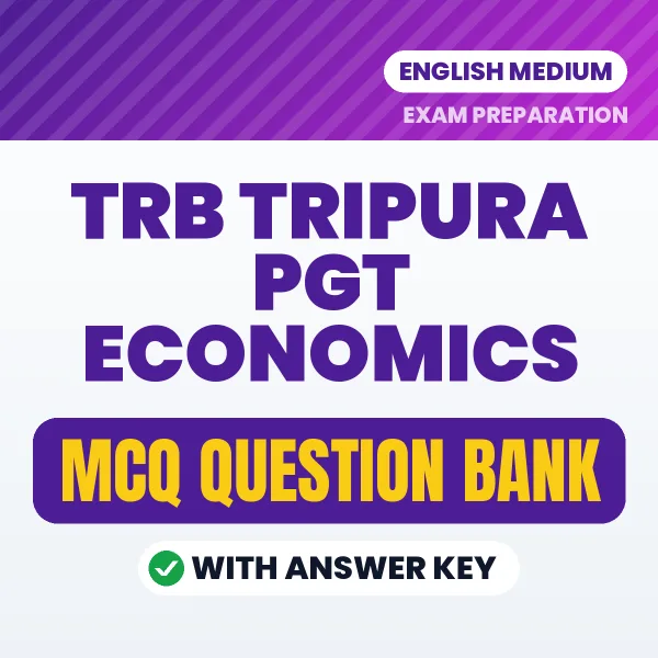 Best MCQ eBook for TRB Tripura PGT Economics Exam in English | Selected Questions with Answer Key