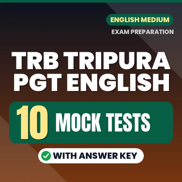 Practice for TRB Tripura PGT English Exam at Home – 10 Mock Tests PDF in English with Answers