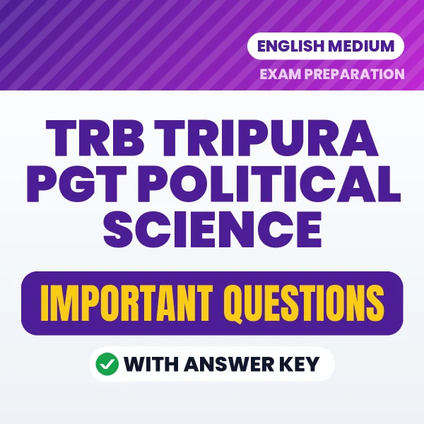 TRB Tripura PGT Political Science Exam Guide PDF in English – Important Questions for Quick Revision