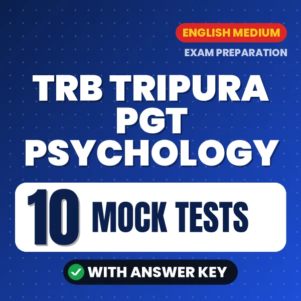 Practice for TRB Tripura PGT Psychology Exam at Home – 10 Mock Tests PDF in English with Answers