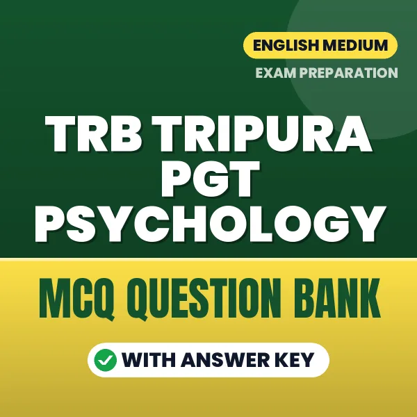Prepare for TRB Tripura PGT Psychology Exam with Multiple Choice Questions & Answers PDF in English