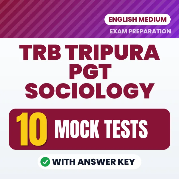 10 Mock Tests for TRB Tripura PGT Sociology Exam in English | Practice eBook with Answer Key – Instant PDF Download