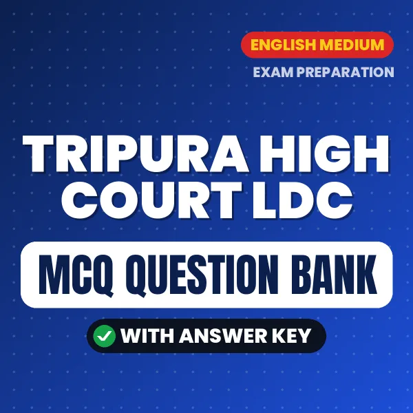Download Tripura High Court LDC Exam MCQ PDF in English – Important Objective Questions with Answers