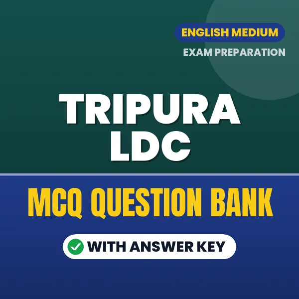 Tripura LDC Important MCQs with Answers (English) – Digital Question Bank for Exam Preparation