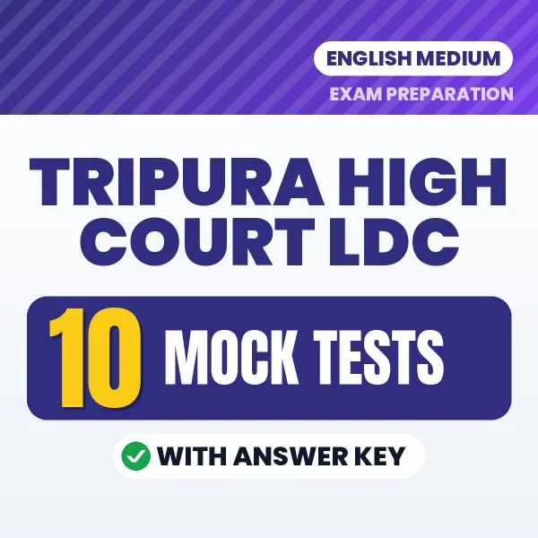 Tripura High Court LDC Mock Test PDF in English – 10 Full-Length Mock Tests with Answer Key