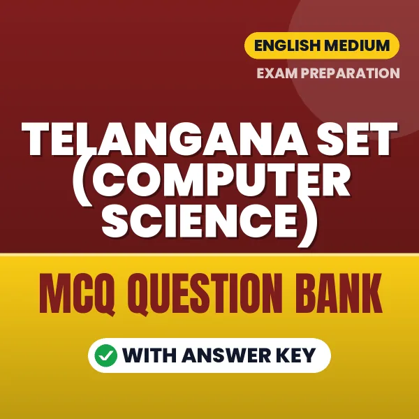 Best MCQ eBook for TELANGANA SET (COMPUTER SCIENCE) Exam in English | Selected Questions with Answer Key