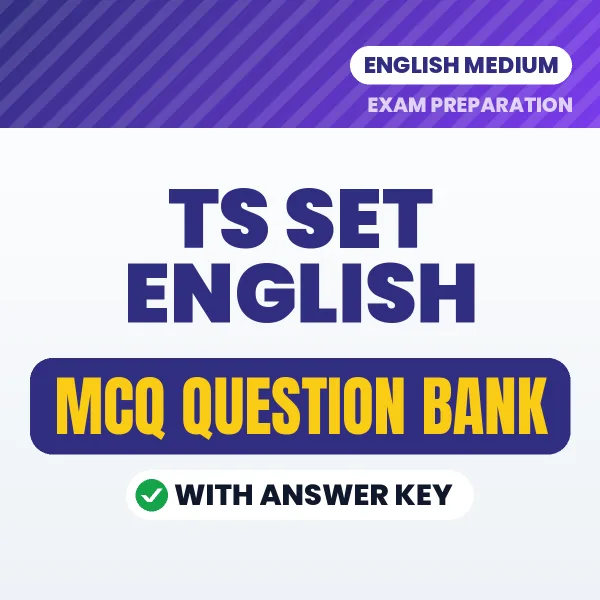 TS SET English Exam Objective Question Bank (English): MCQs with Answer Key Based on the Latest Syllabus