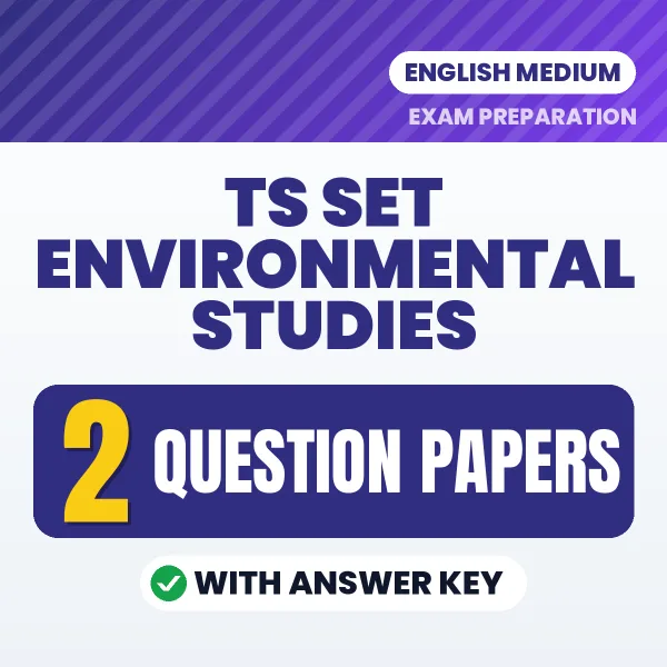 Download 2 TS SET Environmental Studies Question Papers PDF (English) Based on the Latest Exam Pattern