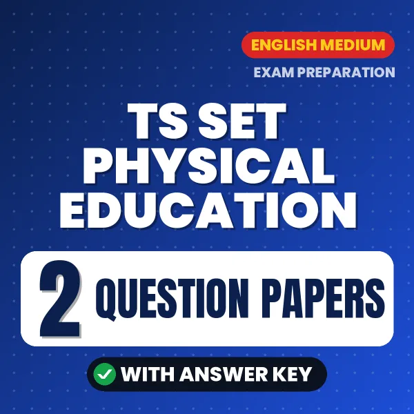 TS SET Physical Education Question Paper PDF in English – 2 Full-Length Question Papers with Answer Key