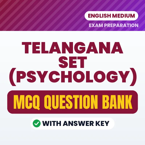 Prepare for TELANGANA SET (PSYCHOLOGY) Exam with Multiple Choice Questions & Answers PDF in English
