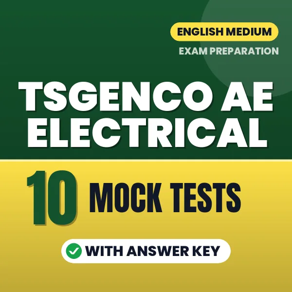 Practice for TSGENCO AE Electrical Exam at Home – 10 Mock Tests PDF in English with Answers
