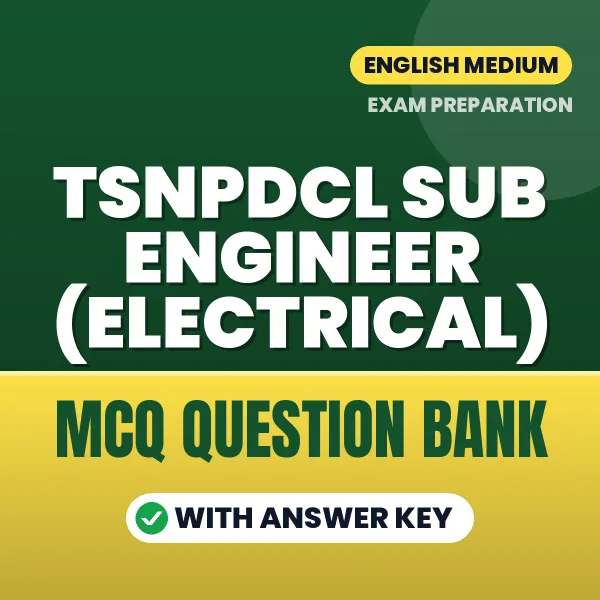 Crack TSNPDCL Sub Engineer (Electrical) Exam with This MCQ Practice Book PDF in English – Instant Download