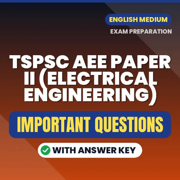 Download TSPSC AEE Paper II (Electrical Engineering) Preparation Book PDF (English) with Important Questions & Answers