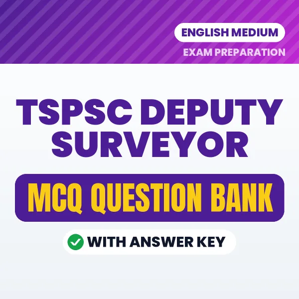 TSPSC Deputy Surveyor Important MCQs with Answers (English) – Digital Question Bank for Exam Preparation