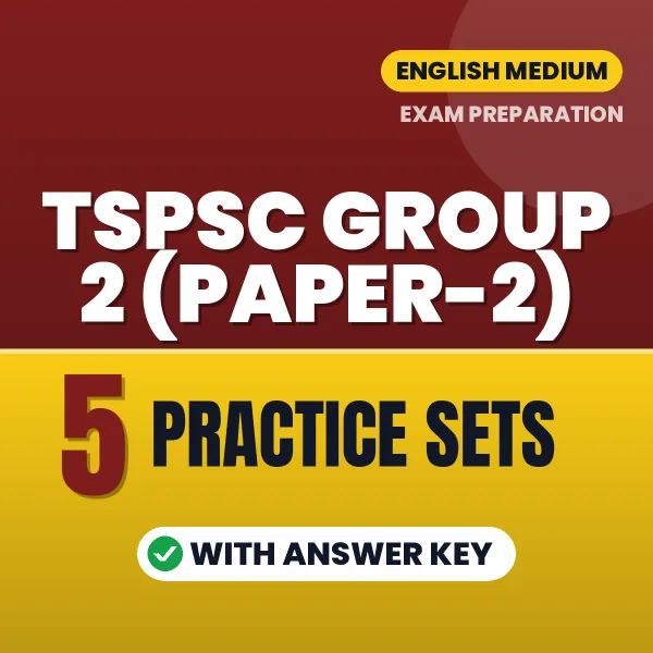 5 Practice Sets for TSPSC Group 2 (Paper-2) Exam in English | Practice eBook with Answer Key – Instant PDF Download