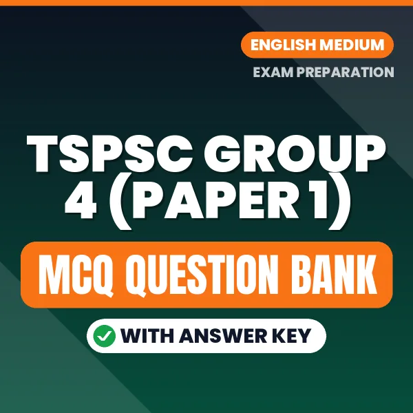 Download TSPSC Group 4 (Paper 1) Exam MCQ PDF in English – Important Objective Questions with Answers