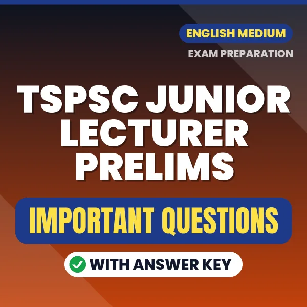 Download TSPSC Junior Lecturer Prelims Preparation Book PDF (English) with Important Questions & Answers
