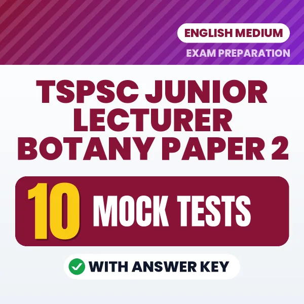 TSPSC Junior Lecturer Botany Paper 2 Exam Mock Test Series (English): 10 Exam-Like Mock Tests with Answers