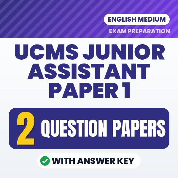 Test Your UCMS Junior Assistant Paper 1 Exam Preparation – 2 Question Papers with Answer Key in PDF Format (English)