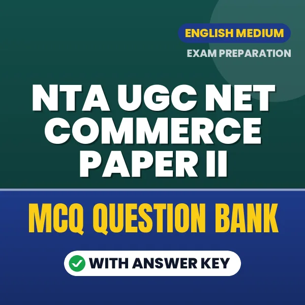 Prepare for NTA UGC NET COMMERCE PAPER II Exam with Multiple Choice Questions & Answers PDF in English