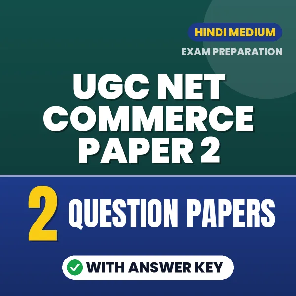 2 Question Papers for UGC NET Commerce Paper 2 Exam in Hindi | Practice eBook with Answer Key – Instant PDF Download