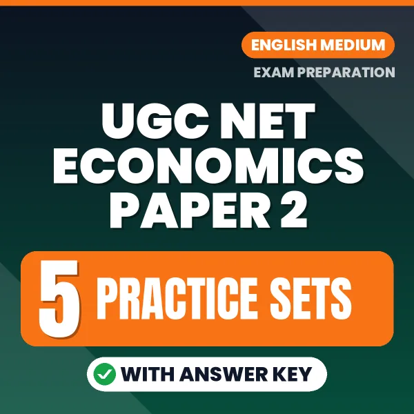 UGC NET Economics Paper 2 Practice Set PDF in English – 5 Full-Length Practice Sets with Answer Key