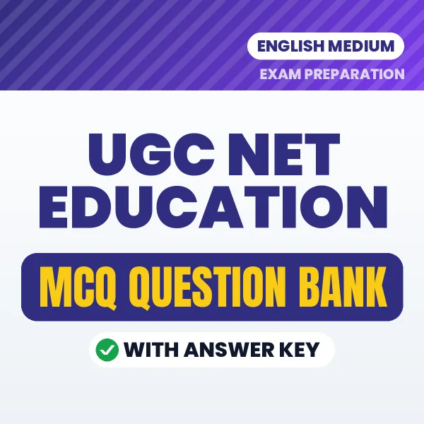 Prepare for UGC NET Education Exam with Multiple Choice Questions & Answers PDF in English