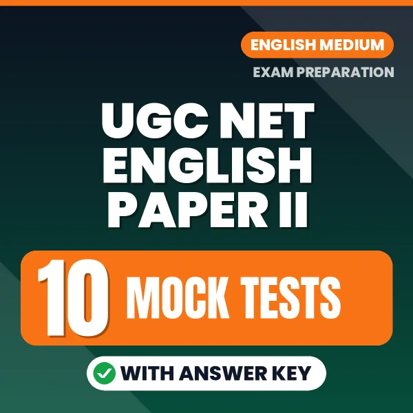 Practice for UGC NET English Paper II Exam at Home – 10 Mock Tests PDF in English with Answers