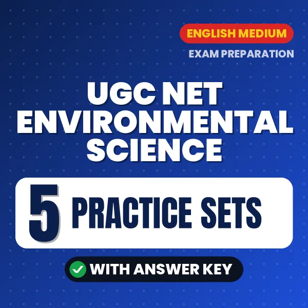 UGC NET Environmental Science Exam Practice Set Series (English): 5 Exam-Like Practice Sets with Answers