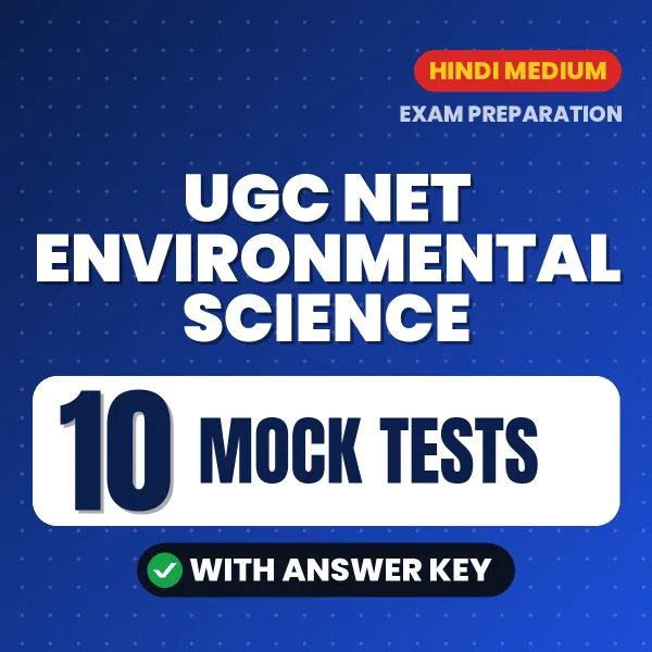 Practice for UGC NET Environmental Science Exam at Home – 10 Mock Tests PDF in Hindi with Answers