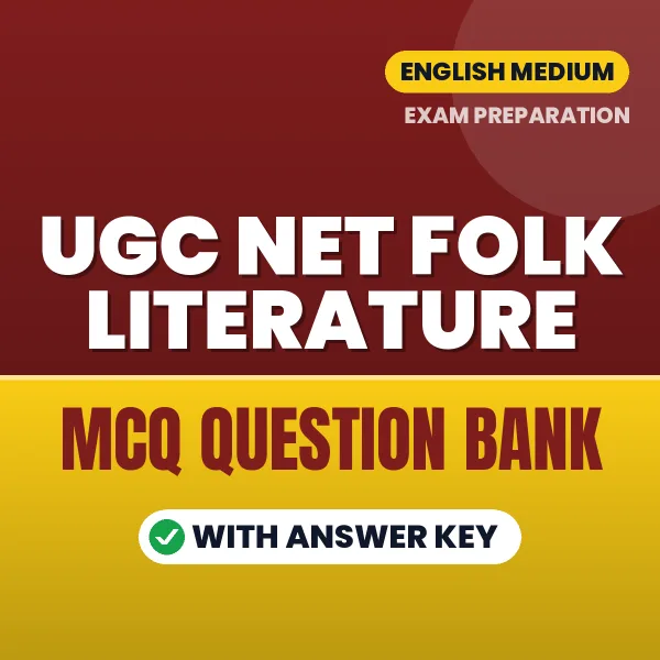 Best MCQ eBook for UGC NET Folk Literature Exam in English | Selected Questions with Answer Key