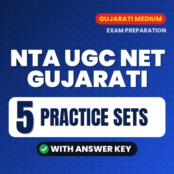 5 Practice Sets for NTA UGC NET Gujarati Exam in English | Practice eBook with Answer Key – Instant PDF Download