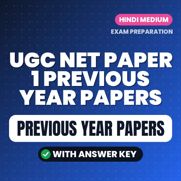 UGC NET Paper 1 Previous Year Papers Guide PDF in Hindi – Important Questions for Quick Revision