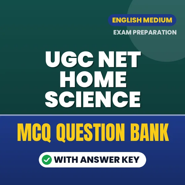 Best MCQ eBook for UGC NET Home Science Exam in English | Selected Questions with Answer Key