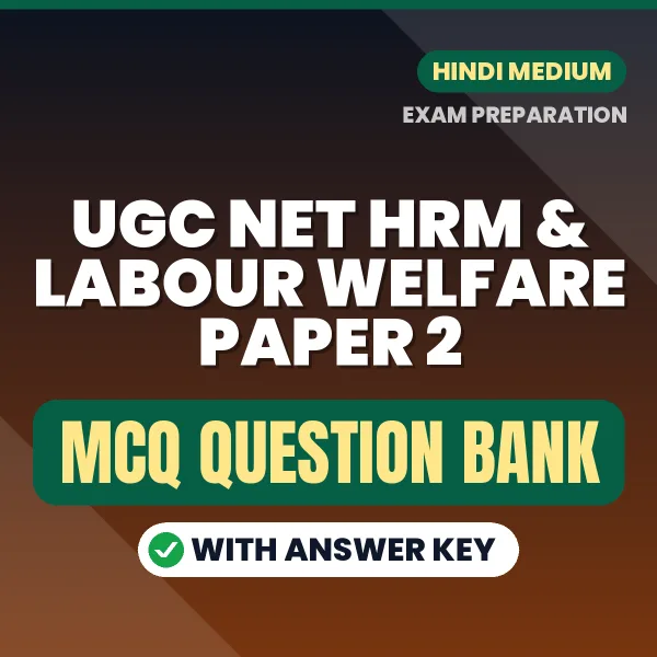 UGC NET HRM & Labour Welfare Paper 2 MCQ with Answer Key Book PDF in Hindi – Exam-Oriented Objective Questions for Quick Revision