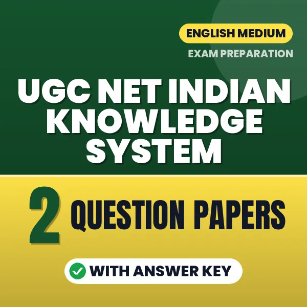 2 Question Papers for UGC NET Indian Knowledge System Exam in English | Practice eBook with Answer Key – Instant PDF Download